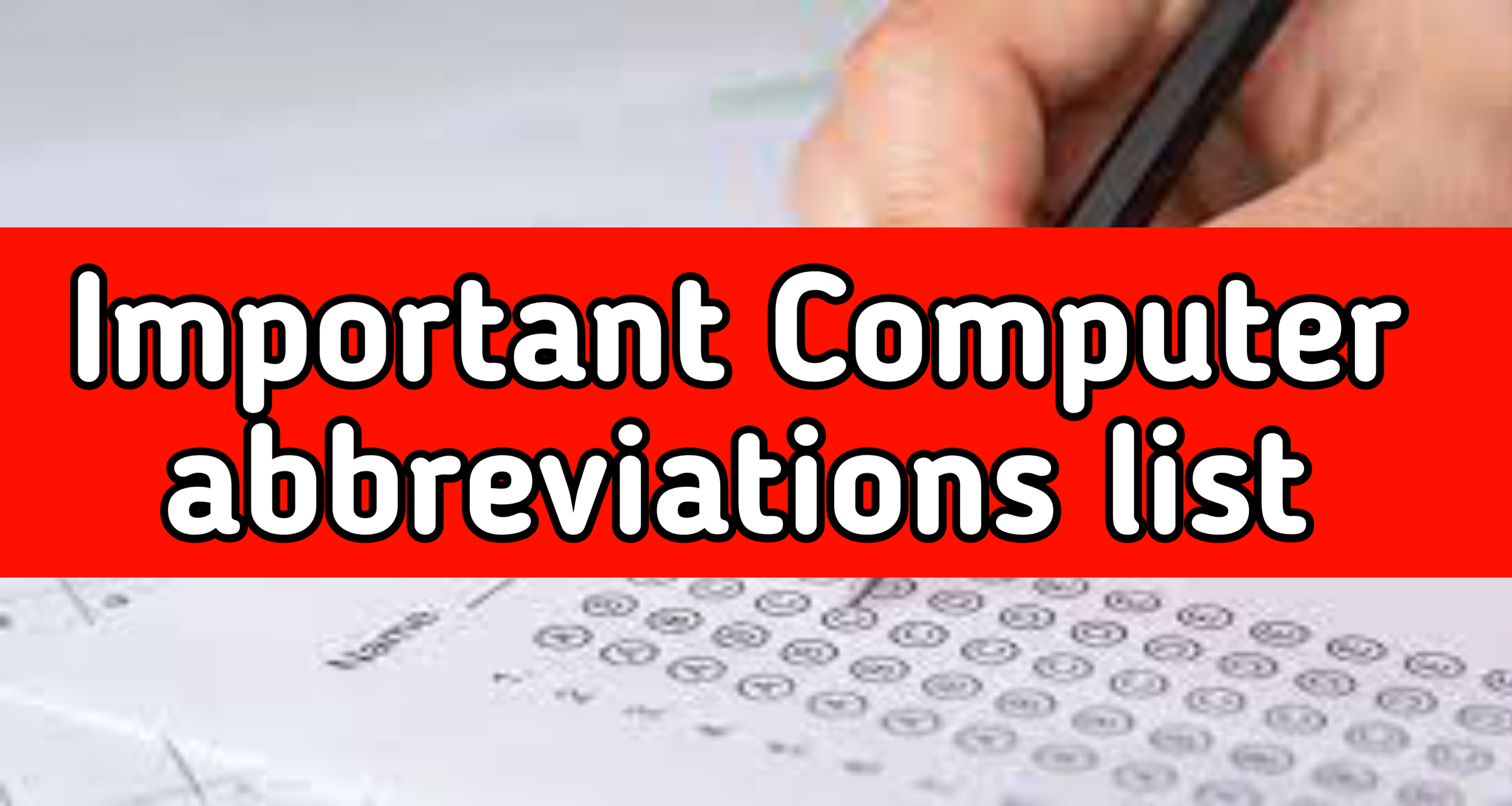 Important Computer Abbreviations for Government Exams